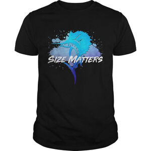 Size Matters Funny Sport Fishing Fisherman Sailfish Dad Summer Vacation Shirt